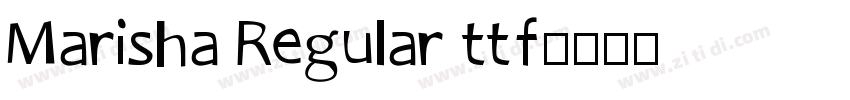 Marisha Regular ttf字体转换
